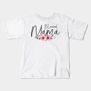 Funny Mom Shirts Women Blessed Mama T Shirt Mother's Day Present Tee Mom Life Shirt Casual Letter Print Short Sleeve Tops Kids T-Shirt